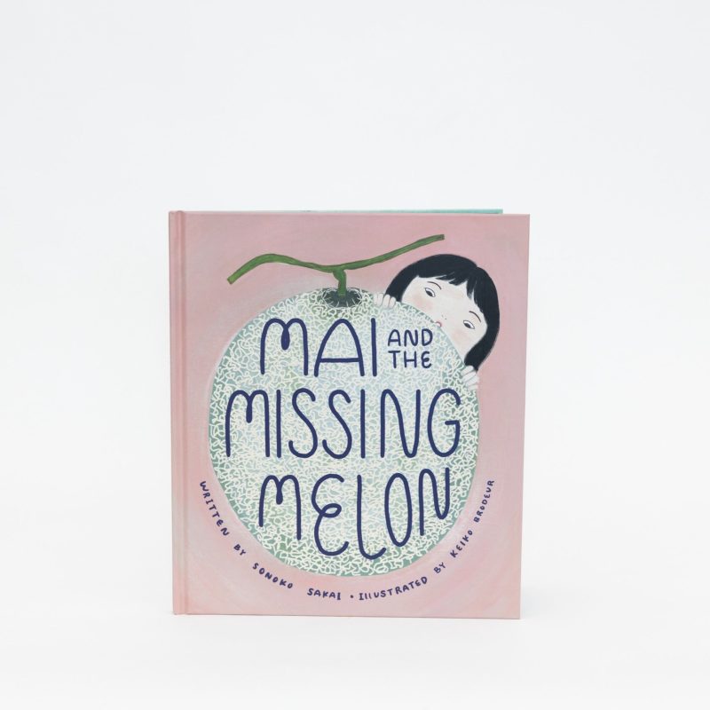 mai and the missing melon by sonoko sakai 896751